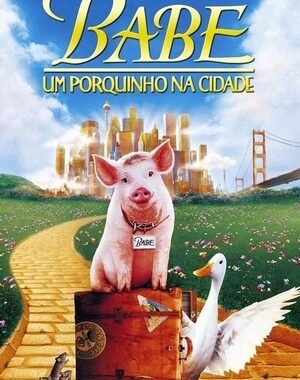 Download Babe: O Porquinho Atrapalhado na Cidade Dual Áudio