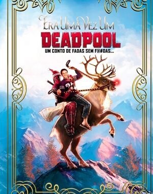 Baixar Era Uma Vez Um Deadpool Dual Áudio