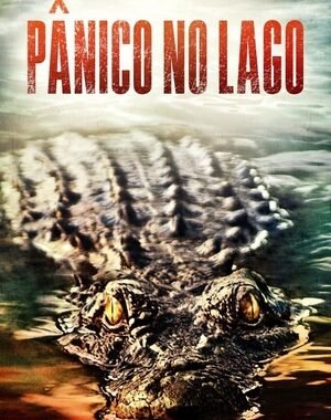 Baixar Pânico no Lago Dual Áudio