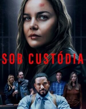 Baixar Sob Custódia Dual Áudio
