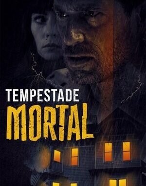 Baixar Tempestade Mortal Dual Áudio