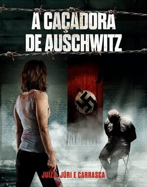 Baixar A Caçadora de Auschwitz Dual Áudio