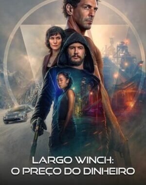 Baixar Largo Winch: O Preço do Dinheiro Dual Áudio
