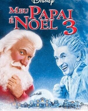 Baixar Meu Papai é Noel 3: A Fuga do Papai Noel Dual Áudio