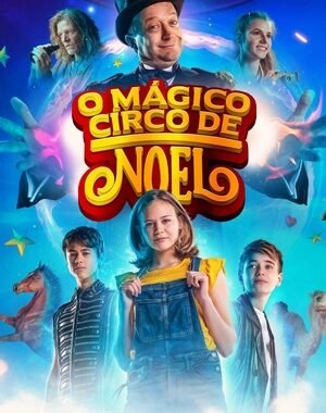 Baixar O Mágico Circo de Noel Dual Áudio