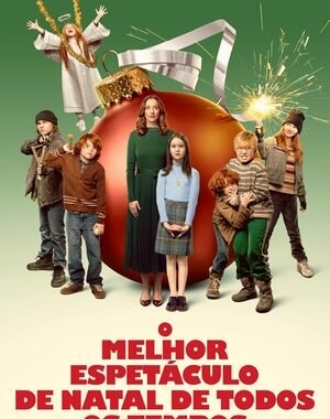 Baixar O Melhor Espetáculo de Natal de Todos os Tempos Dual Áudio