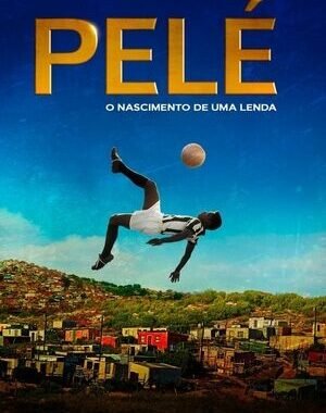 Baixar Pelé: O Nascimento de Uma Lenda Dual Áudio