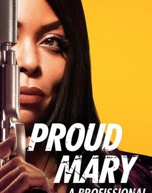 Baixar Proud Mary: A Profissional Dual Áudio
