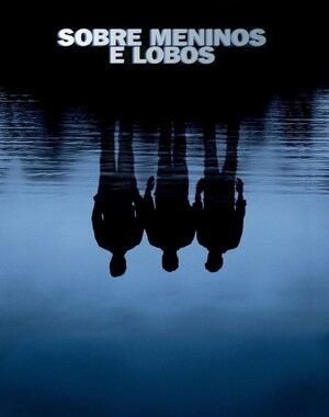 Baixar Sobre Meninos e Lobos Dual Áudio