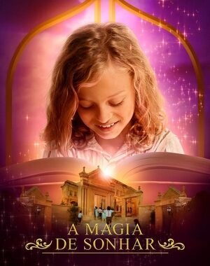 Baixar A Magia de Sonhar Dual Áudio