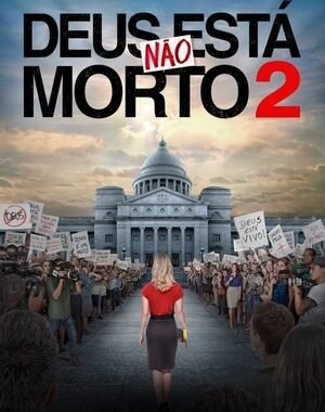 Baixar Deus Não Está Morto 2 Dual Áudio