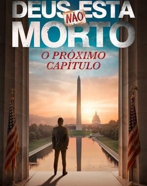 Baixar Deus Não Esta Morto: O Próximo Capítulo Dual Áudio