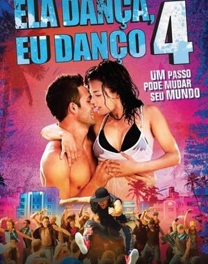 Baixar Ela Dança Eu Danço 4 Dual Áudio