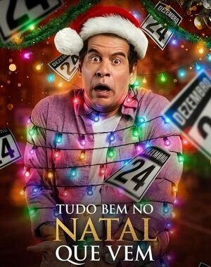 Baixar Tudo Bem no Natal Que Vem Nacional