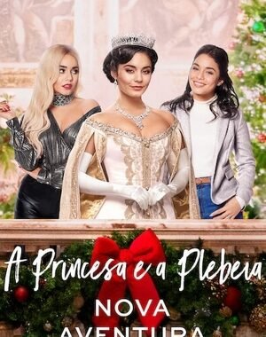 Baixar A Princesa e a Plebeia: Nova Aventura Dual Áudio