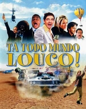 Baixar Tá Todo Mundo Louco! Uma Corrida por Milhõe$ Dual Áudio