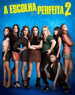 Baixar A Escolha Perfeita 2 Dual Áudio