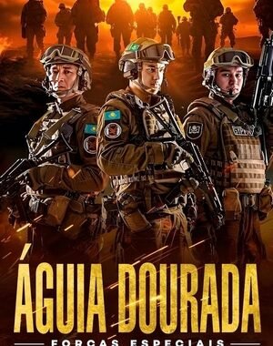 Baixar Águia Dourada: Forças Especiais Dual Áudio