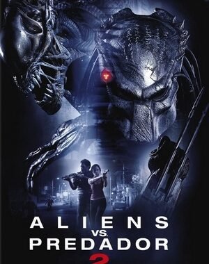Baixar Alien vs. Predador 2 Dual Áudio