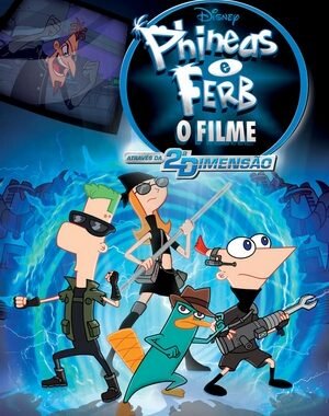 Baixar Phineas e Ferb: O Filme – Através da 2ª Dimensão Dual Áudio