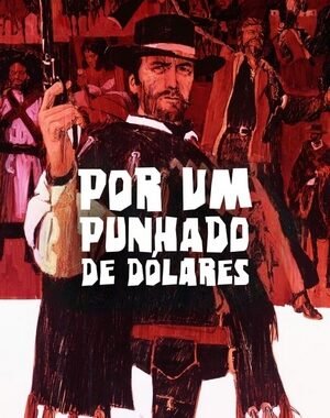 Baixar Por Um Punhado de Dólares Dual Áudio